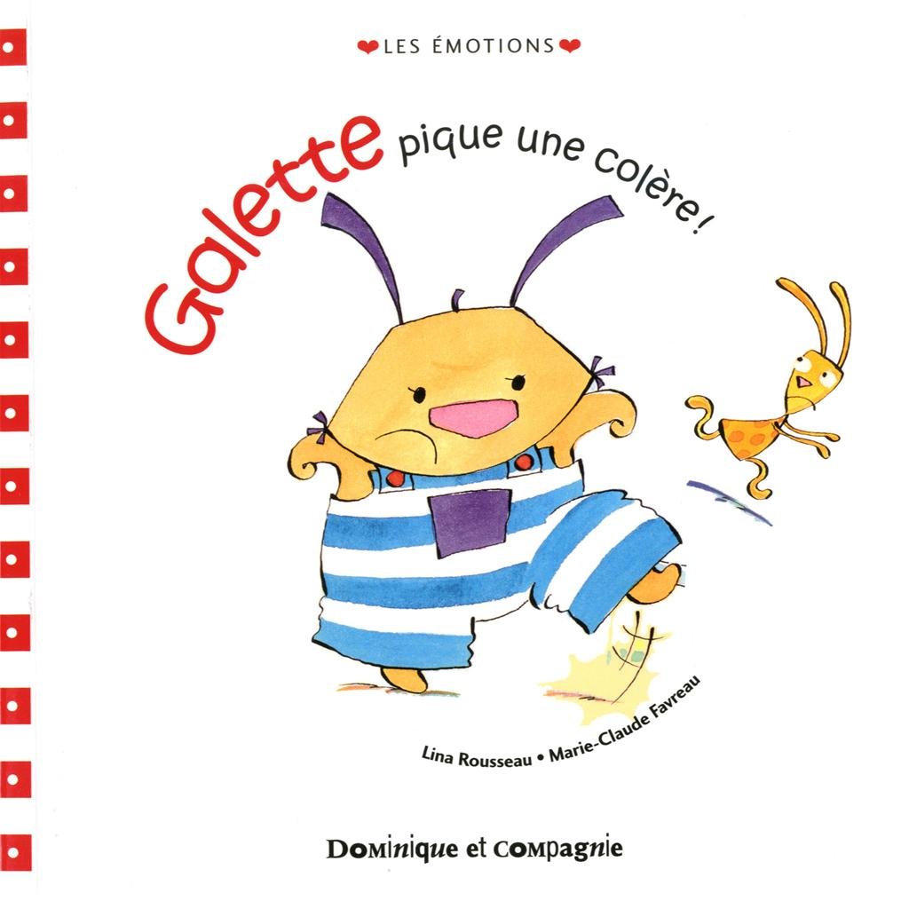 Galette pique une colere! book