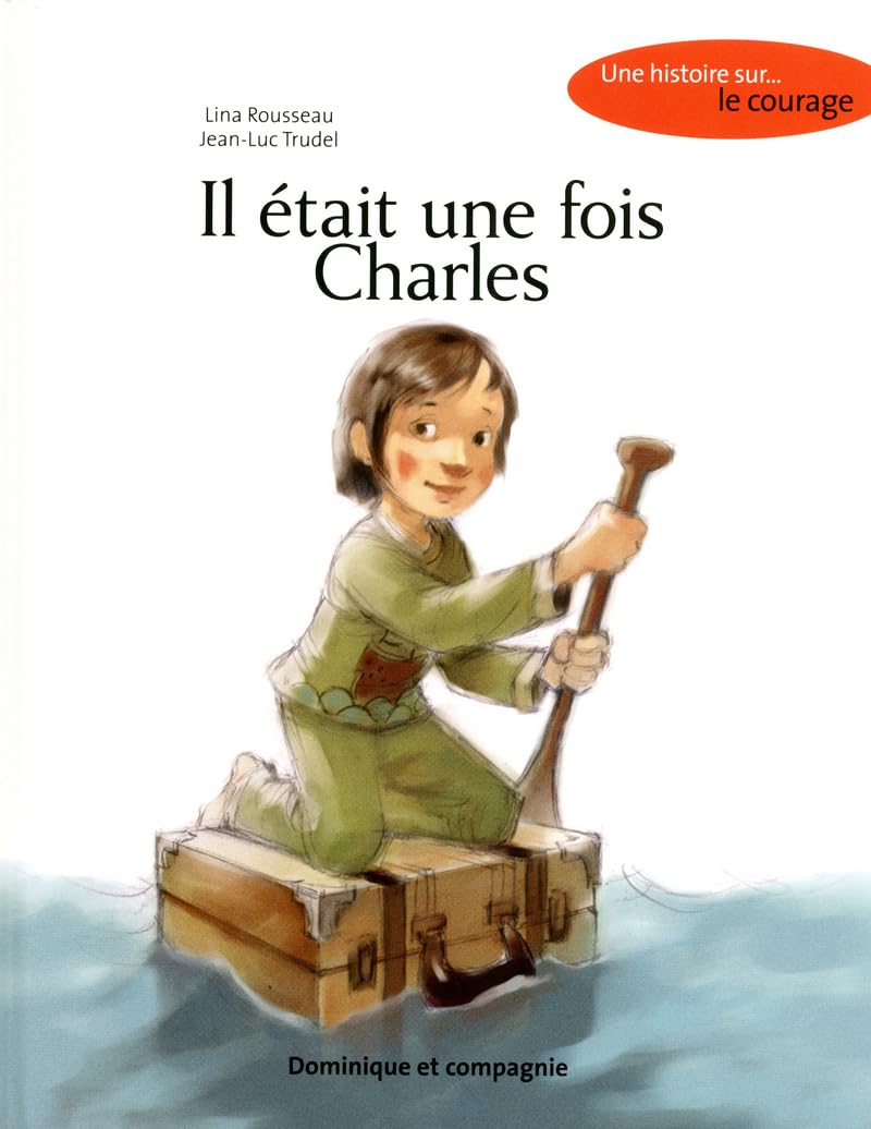 Il était une fois Charles - Une histoire sur le courage book