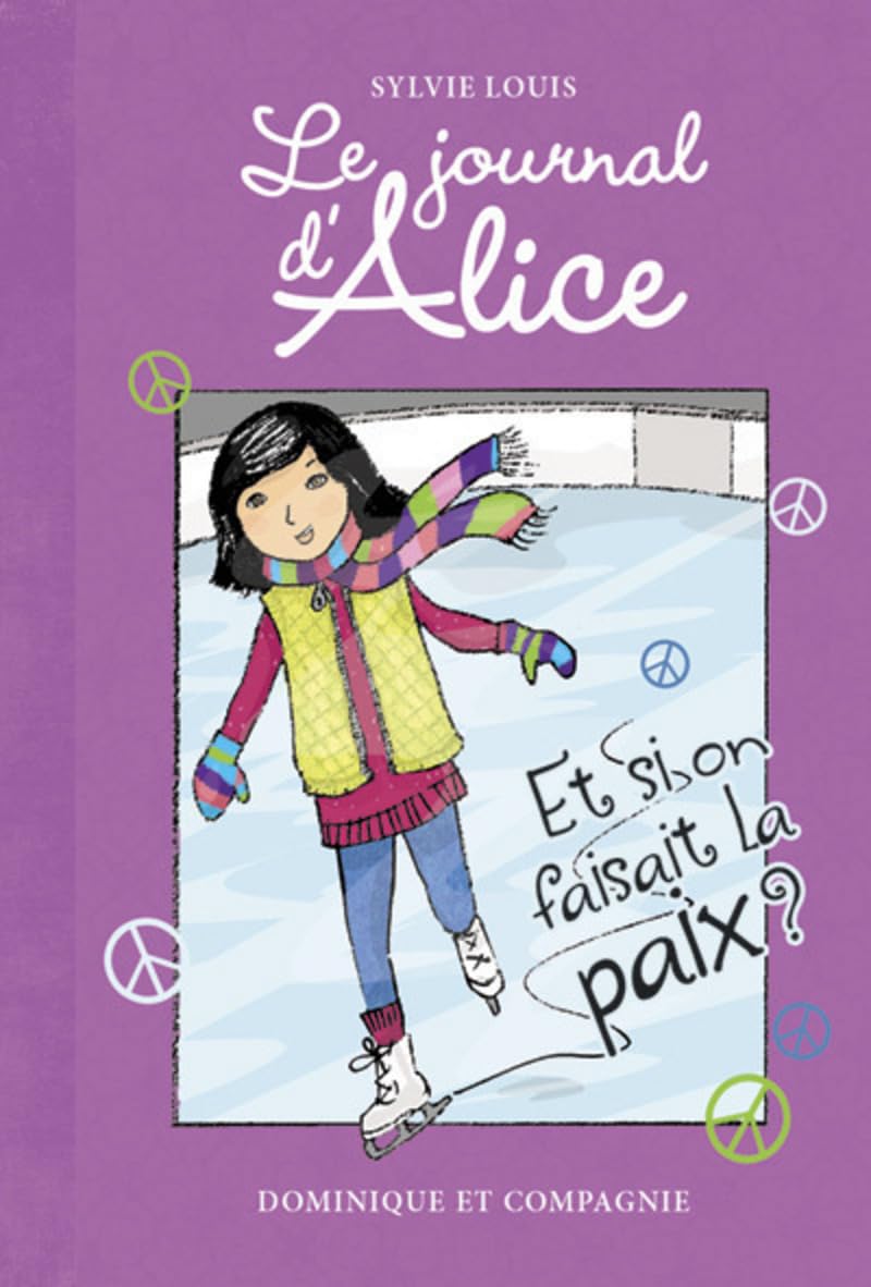 Le journal d'Alice - tome 8 Et si on faisait la paix ? book