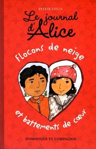 Le Journal d'Alice - Tome 9 Flocons de Neige et Battements de Coeur Books