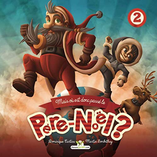 Mais où est donc passé le Père Noël ? (Les aventures du Père Noël) Manga