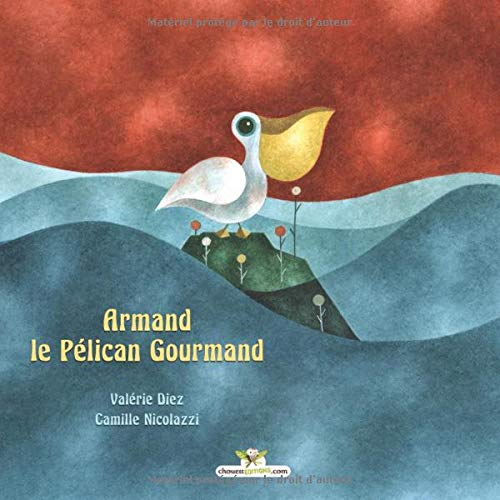 Armand le Pélican Gourmand book