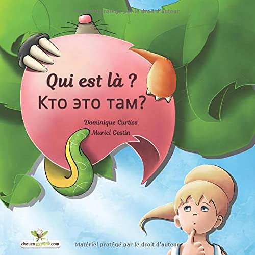 Qui est là ? - Kto ehto tam? Album jeunesse illustré (Édition bilingue en Français - Russe) book