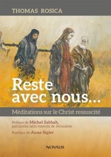 Reste avec nous...: Méditations sur le Christ ressuscité book