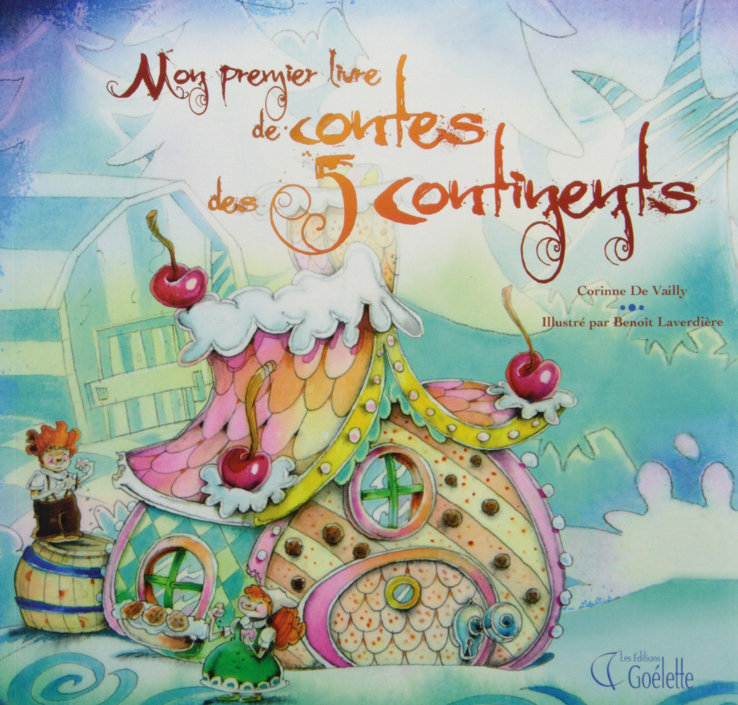 Mon premier livre de contes des 5 continents book