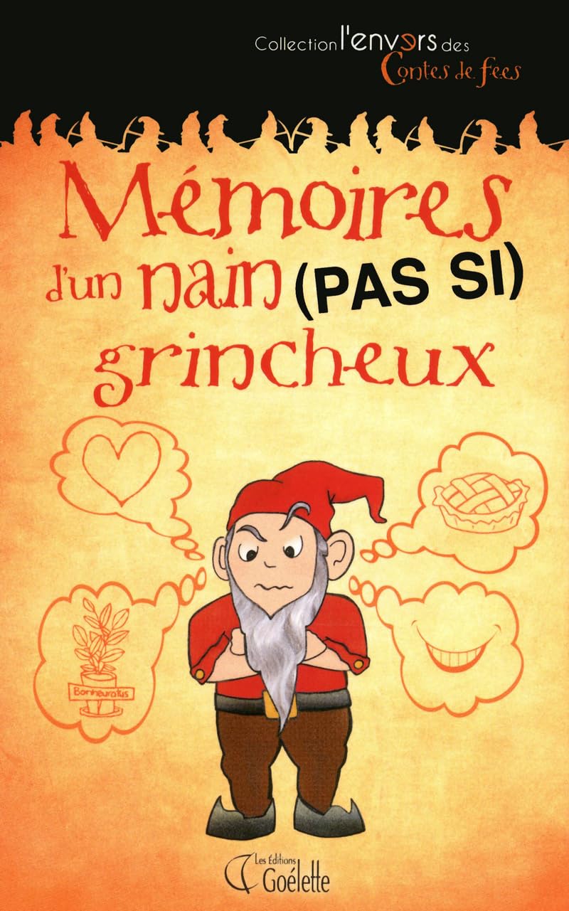 Mémoire d'un nain (pas si) grincheux book