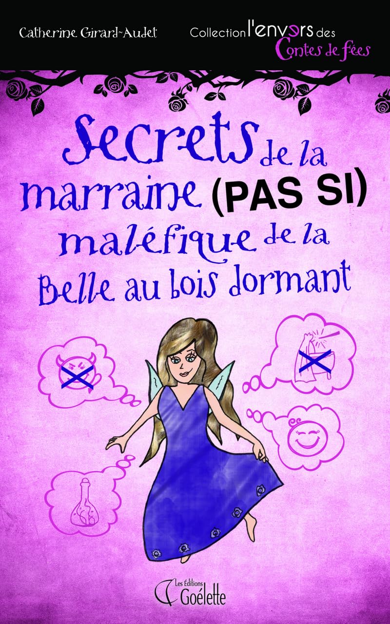 Secrets de la marraine (pas si) maléfique de la Belle au bois dormant book