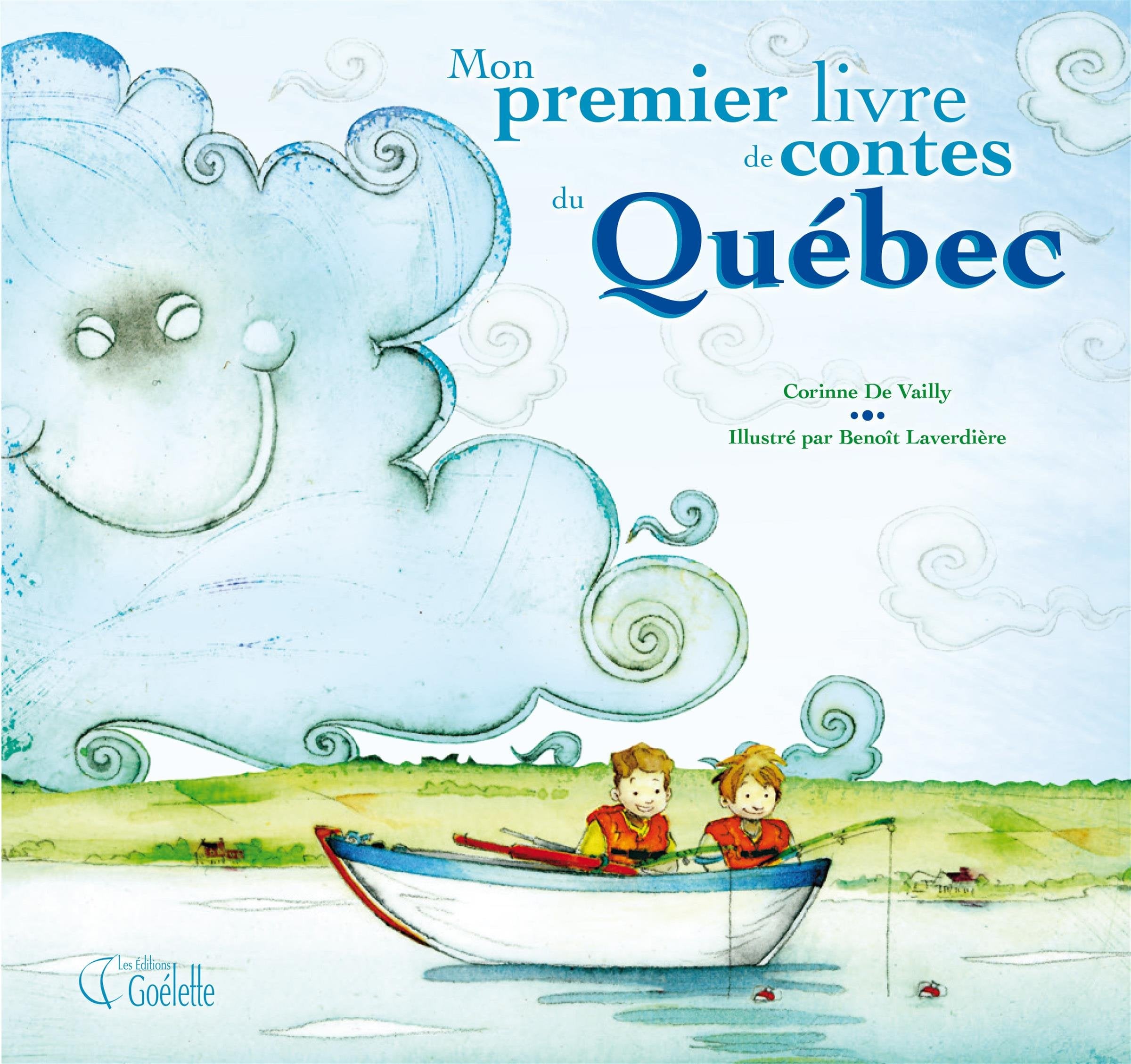 Mon premier livre de contes du quebec (nouvelle edition) book