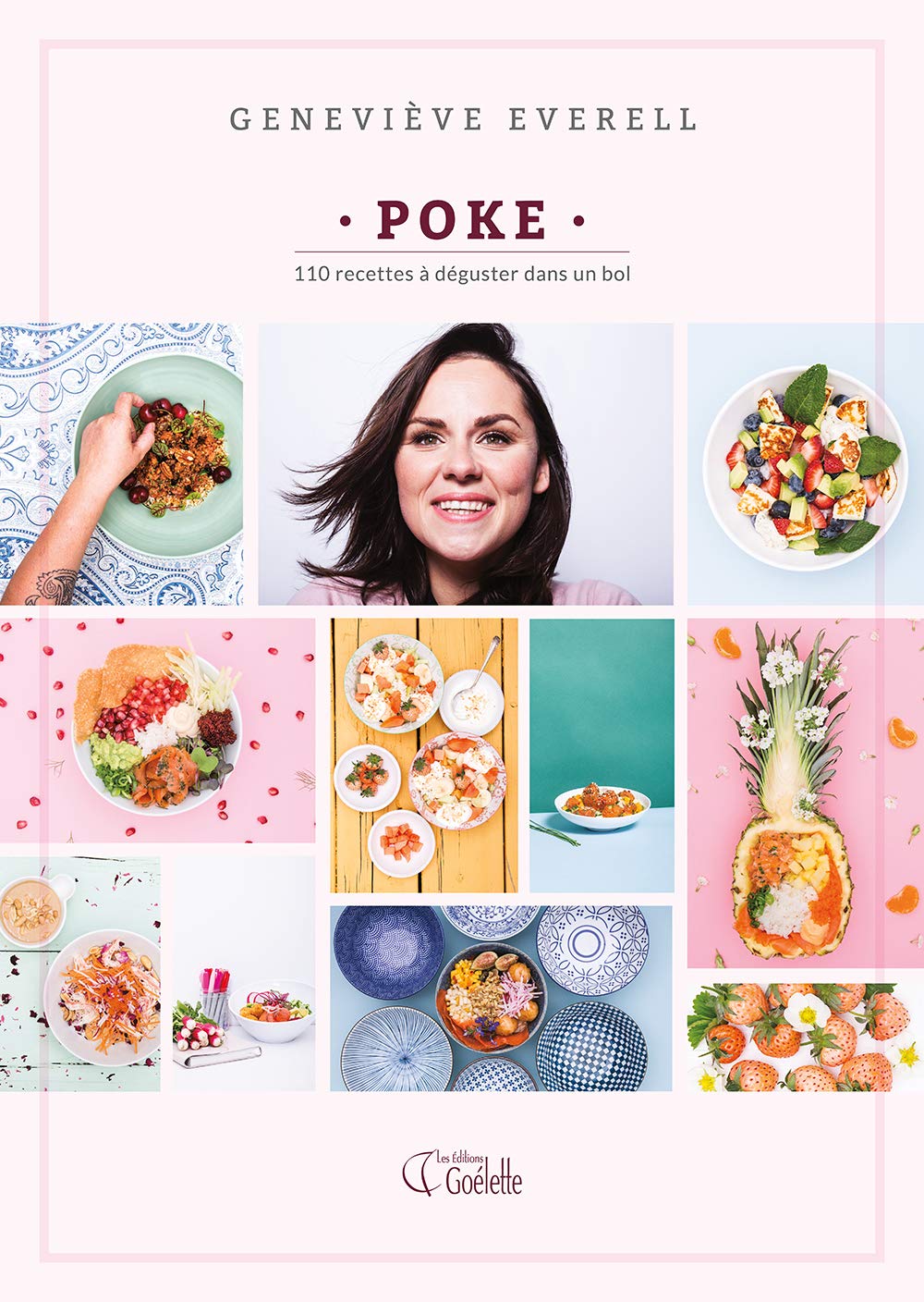 Poke. 110 recettes à déguster dans un bol book