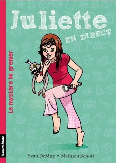Juliette en direct v. 05 le mystere du grenier book