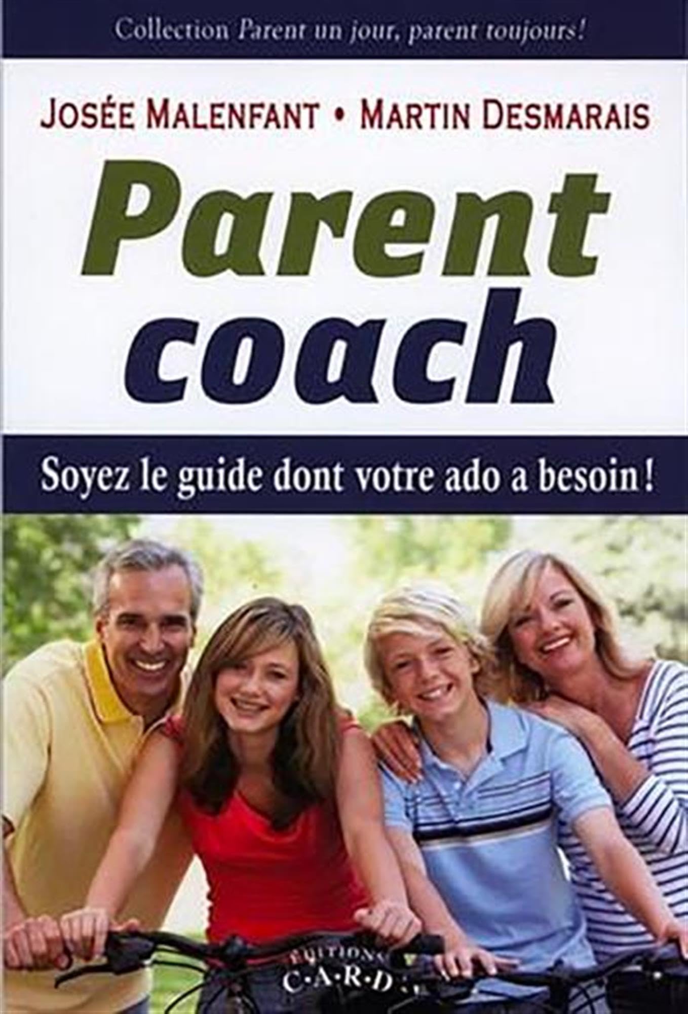 Parent coach - Soyez le guide dont votre ado a besoin ! Parents & Children