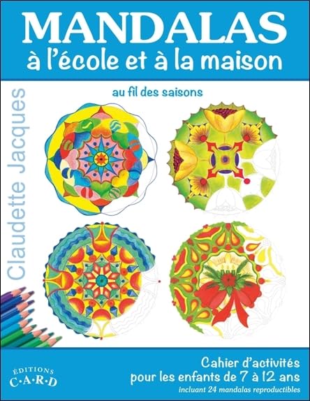 Mandalas à l'école et à la maison - Cahier d'activités pour les enfants de 7 à 12 ans book