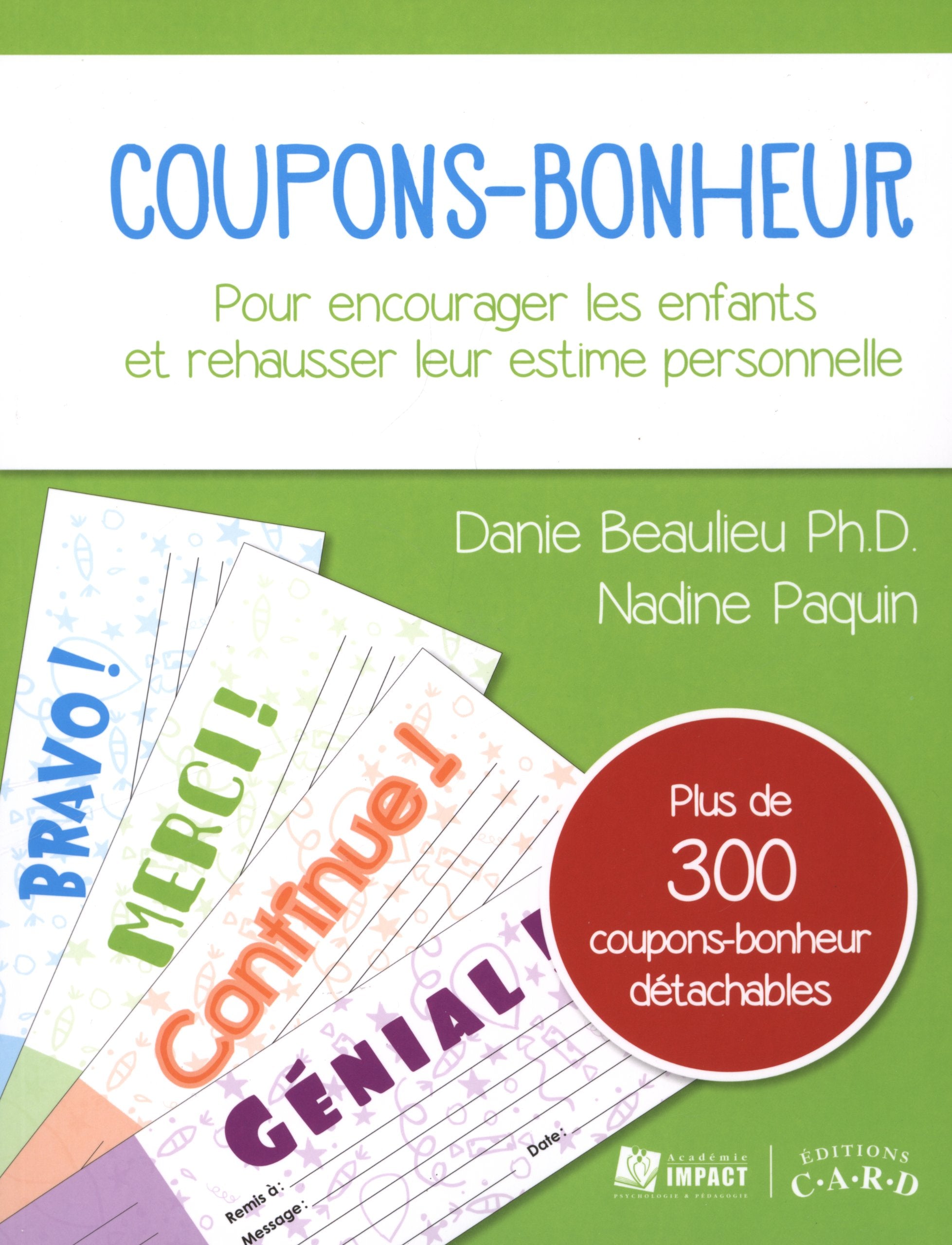 Coupons-bonheur - Pour encourager les enfants et rehausser leur estime personnelle book