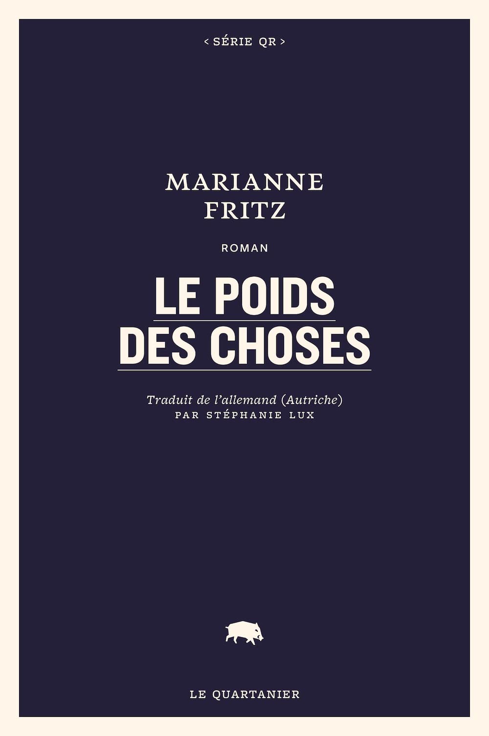 Le poids des choses: Suivi de "Marianne Fritz" book