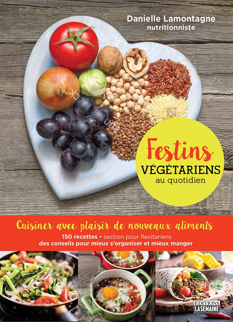 Festins végétariens au quotidien: Cuisiner avec plaisir de nouveaux aliments book