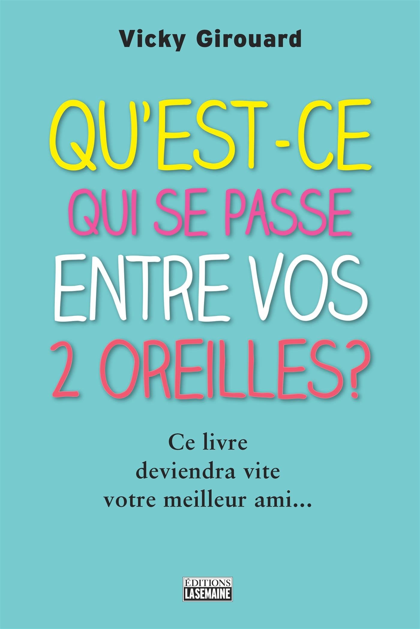 Qu'est-ce qui se passe entre les deux oreilles? (F book