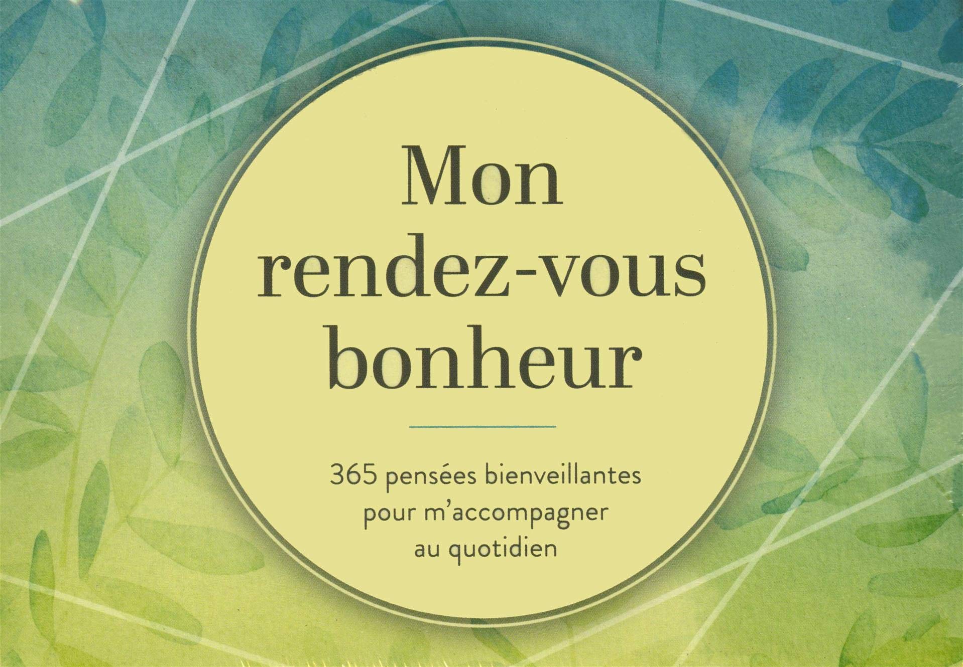 Mon rendez-vous bonheur - 365 pensées bienveillantes pour m'accompagner au quotidien Partnership & Love