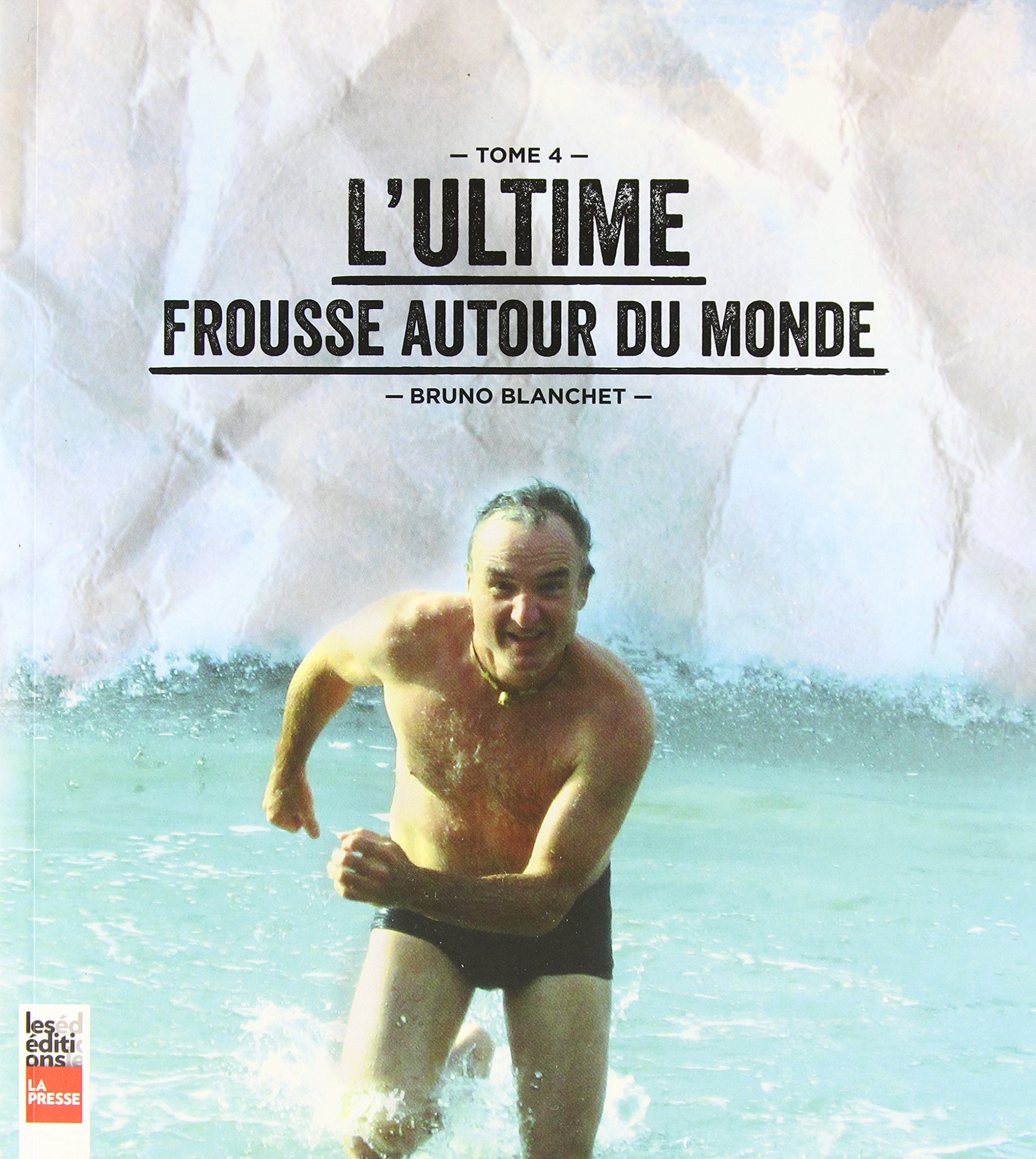 L'ULTIME FROUSSE AUTOUR DU MONDE V 04 Books