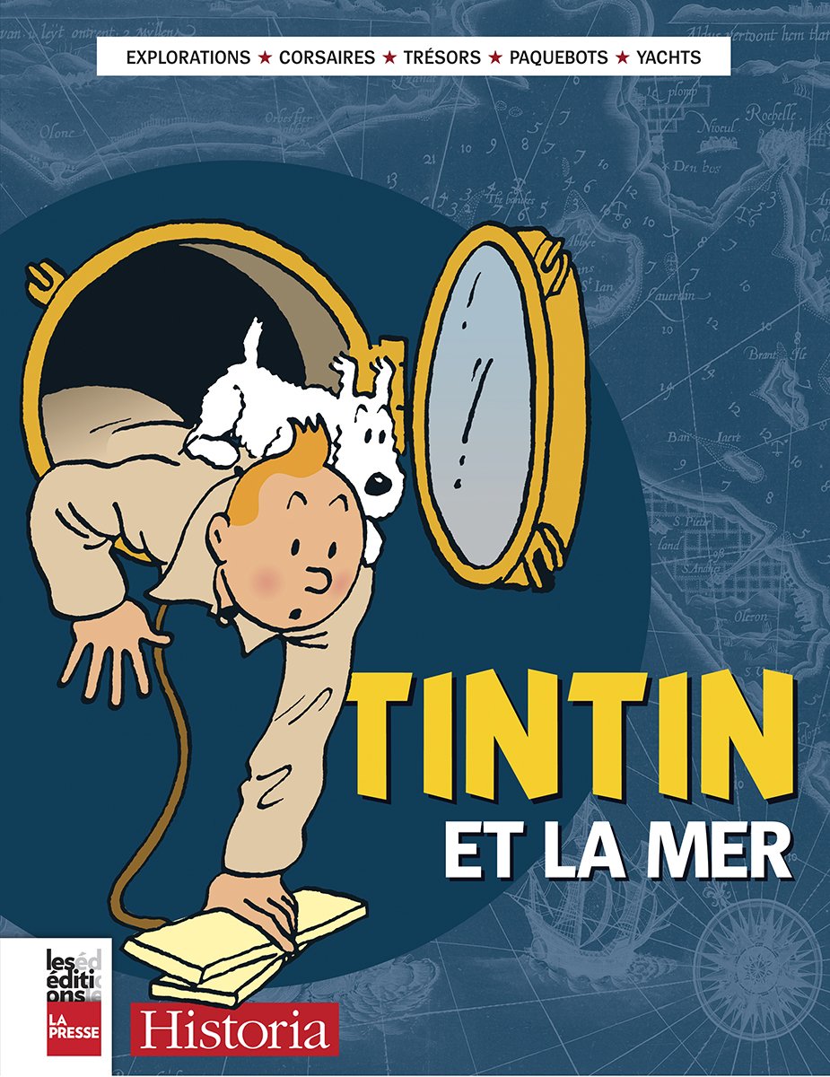 TINTIN ET LA MER explorations, corsaires, trésors, paquebots, yachts book