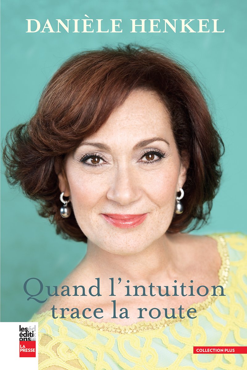 QUAND L'INTUITION TRACE LA ROUTE Books
