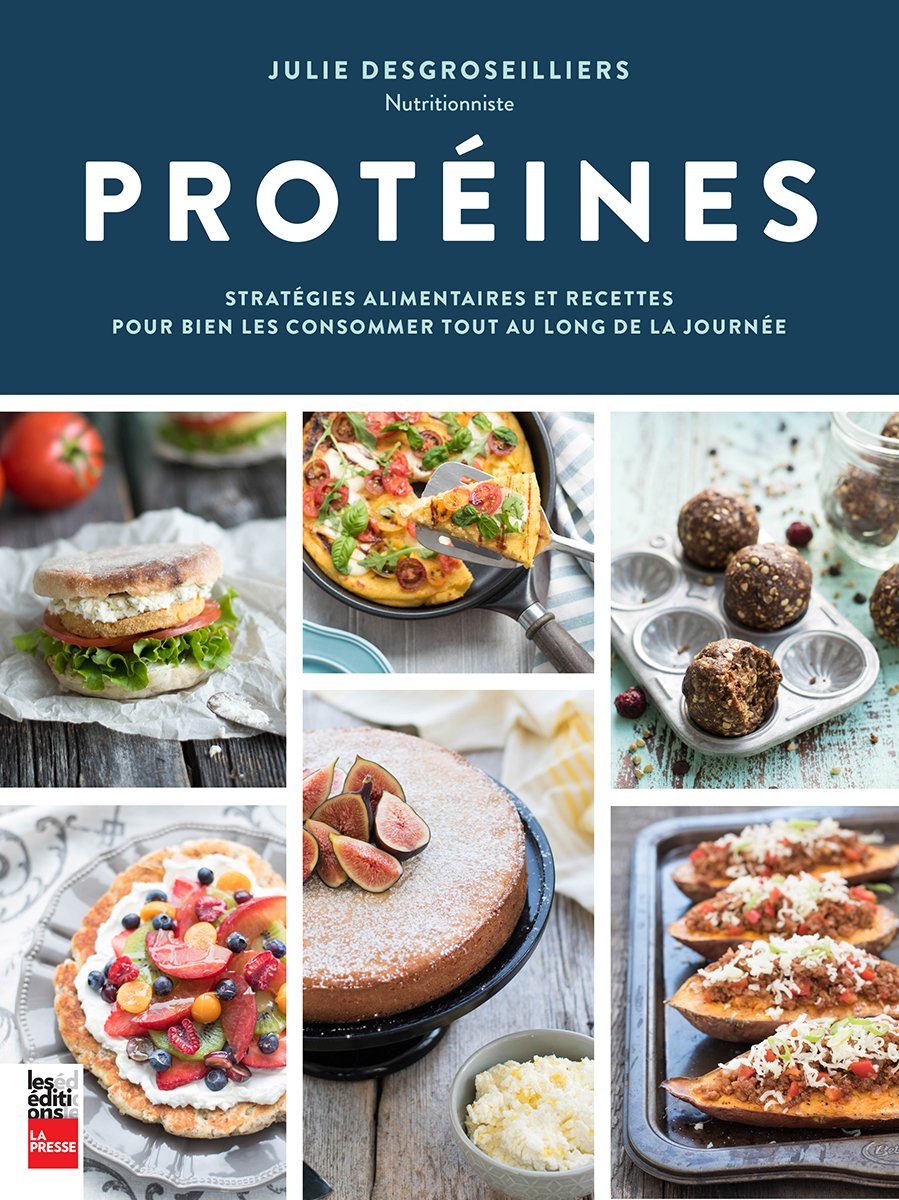 Proteines: Strategies Alimentaires et Recettes pour Bien les Con- Books