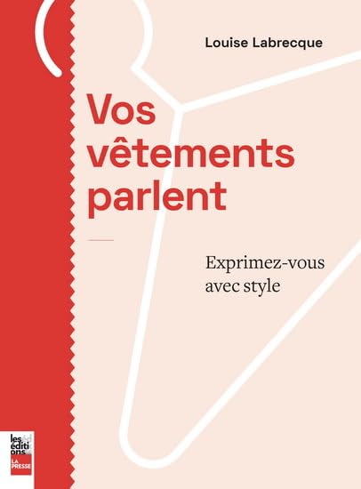 Vos vêtements parlent - exprimez-vous avec style Books