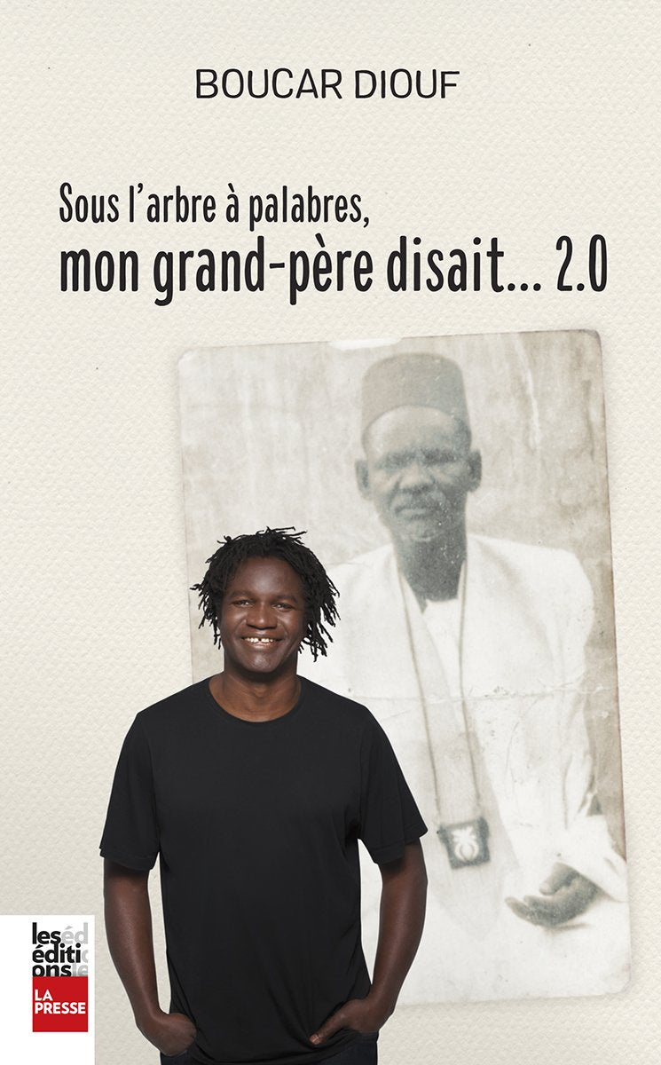 Sous l'Arbre a Palabres, Mon Grand-Pere Disait... 2.0 book