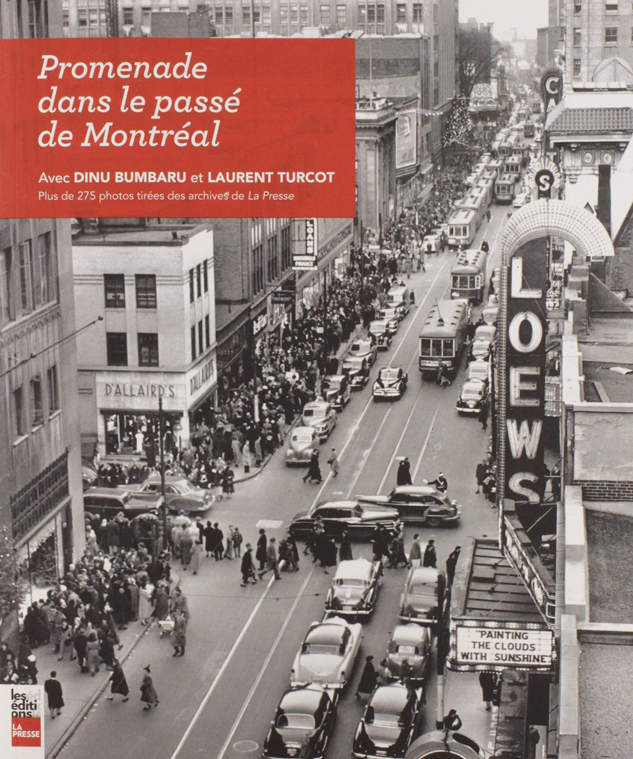 Promenade Dans le Passe de Montreal 2e ed. Politics & History
