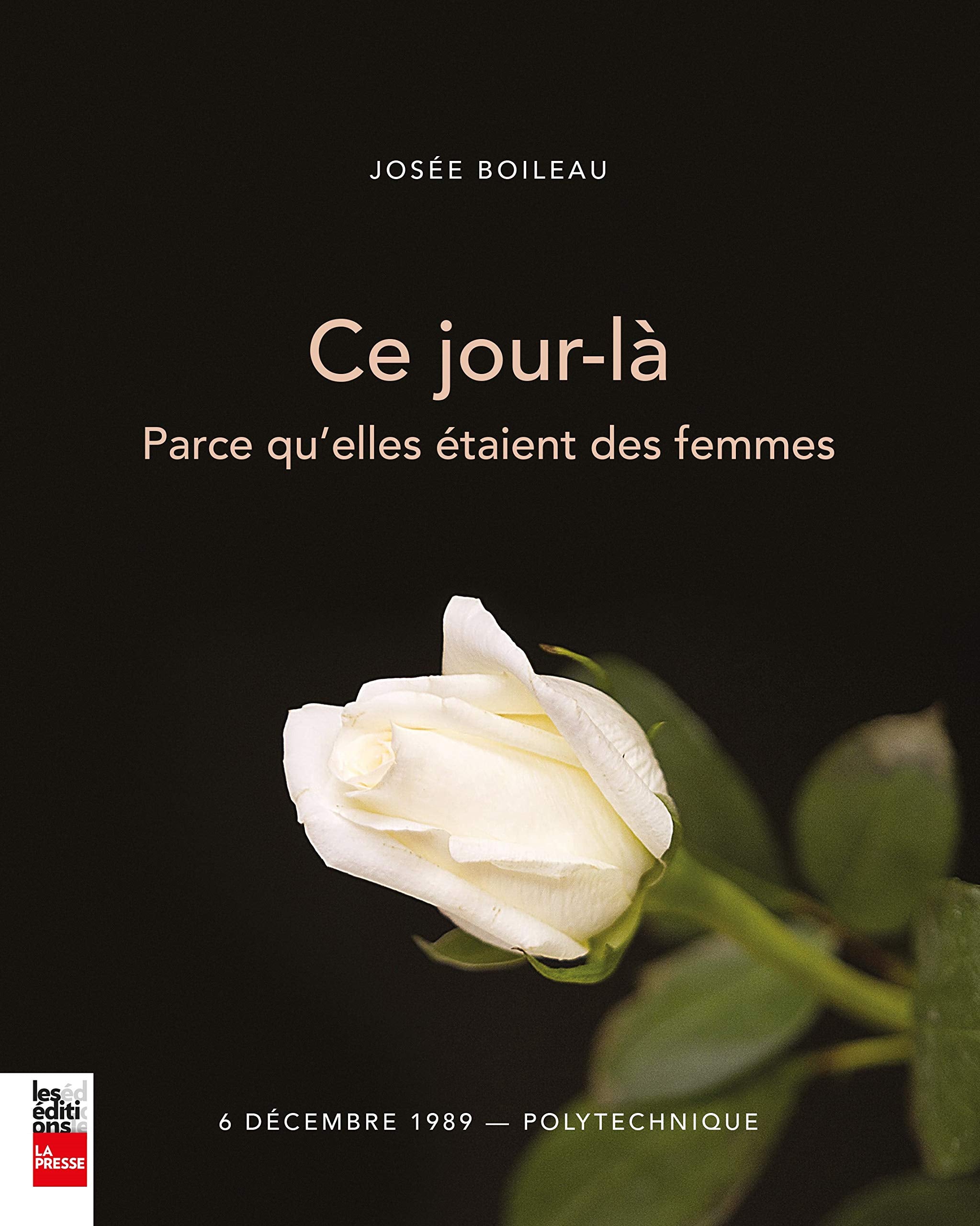 Ce jour-là : Parce qu'elles étaient des femmes book