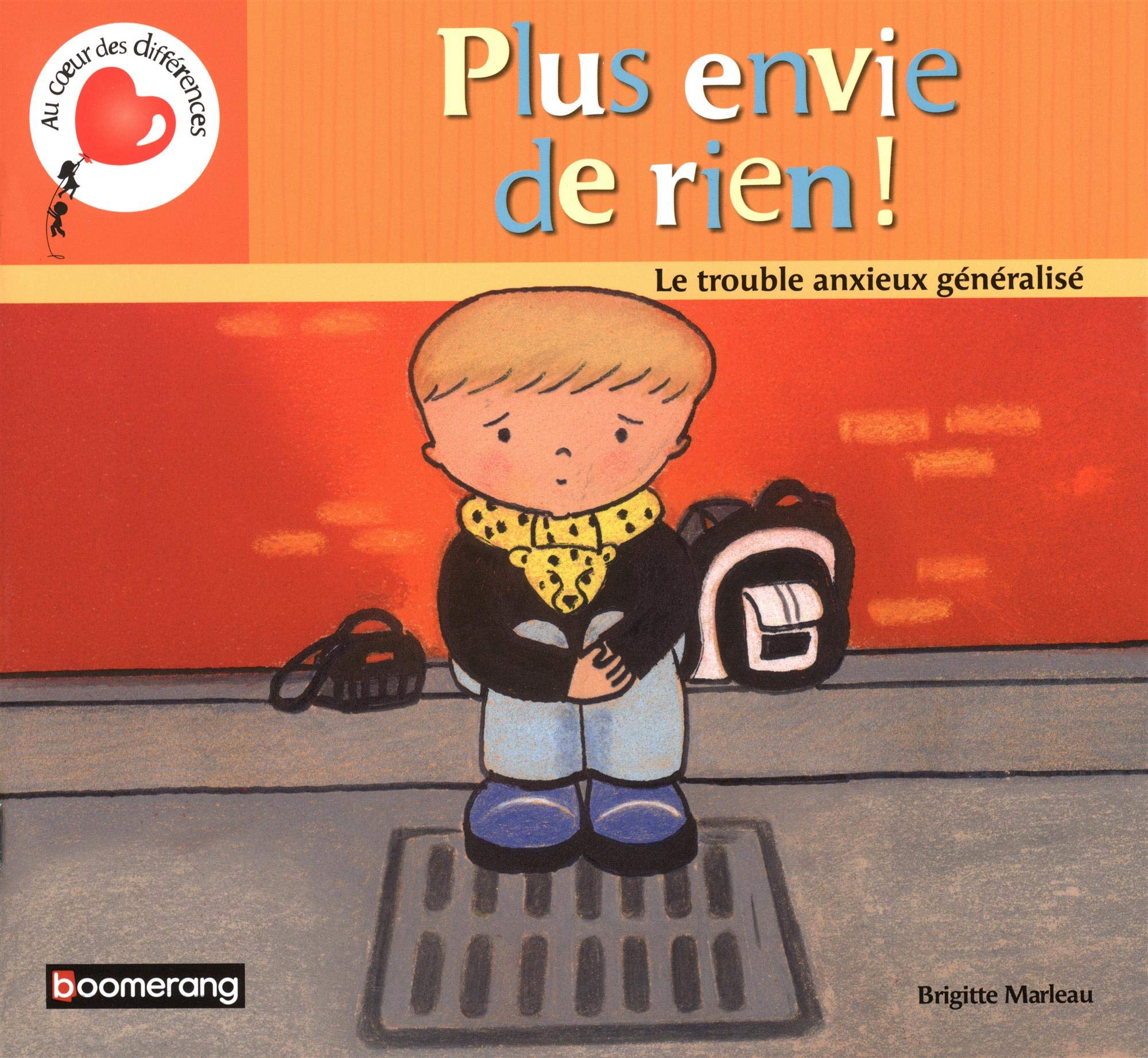 Plus envie de rien ! Le trouble anxieux généralisé book