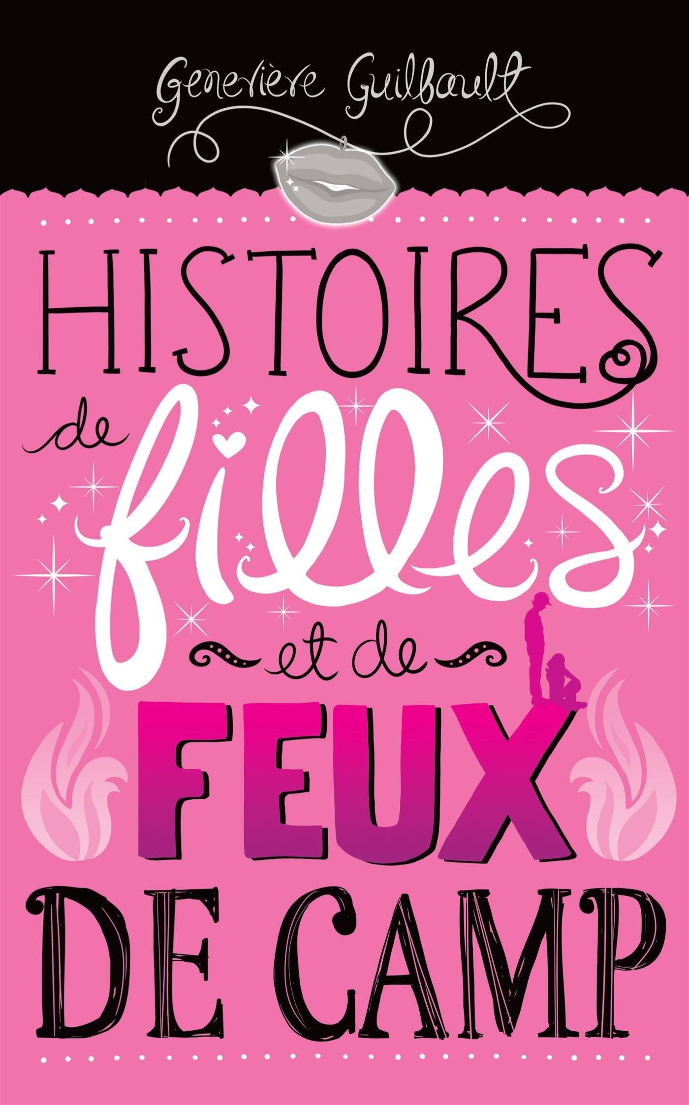 Histoires de filles et de feux de camp book
