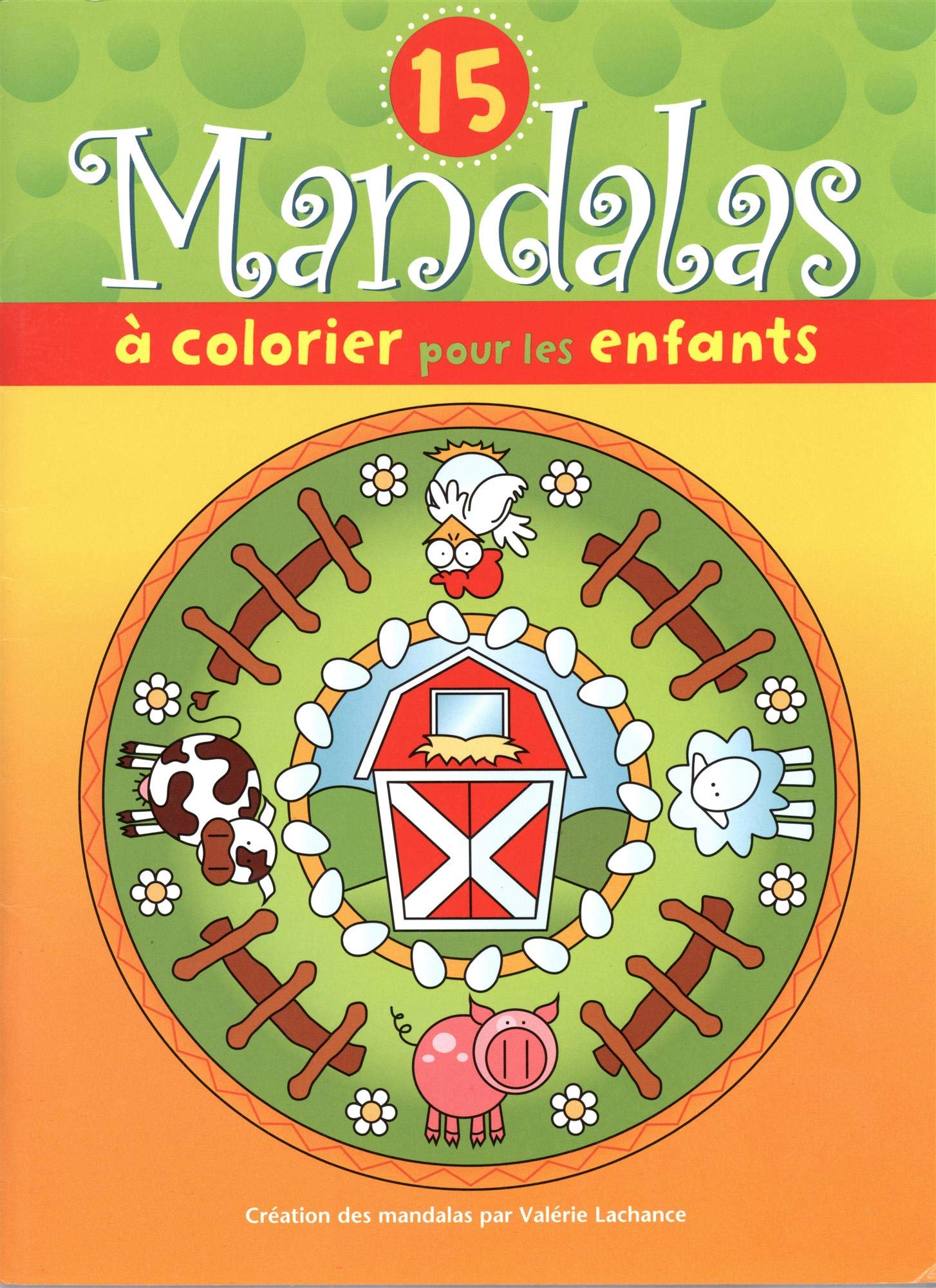 15 mandalas a colorier pour les enfants : la ferme book