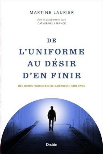 De l'uniforme au désir d'en finir. Des outils pour déceler la détresse profonde book