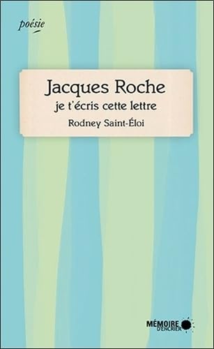 Jacques Roche: Je t'écris cette lettre Books