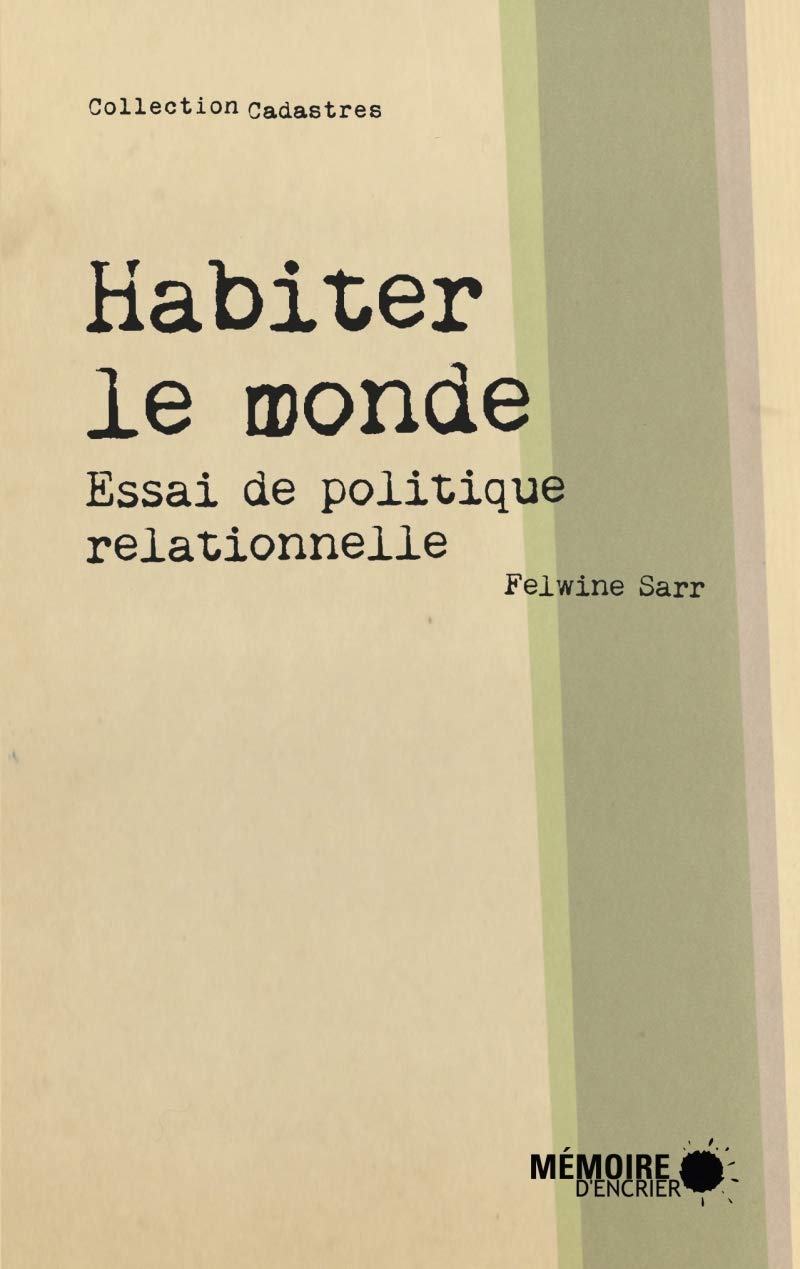Habiter le monde - Essai de politique relationnelle book