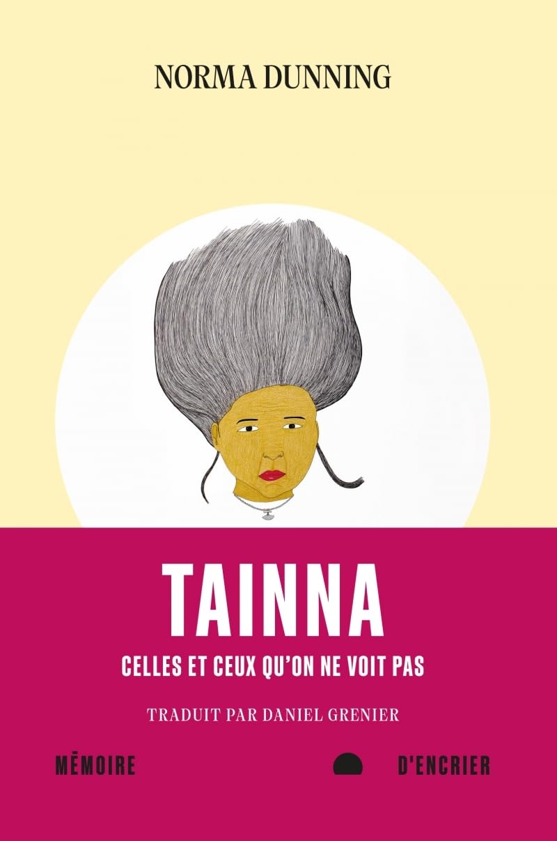 Tainna: Celles et ceux qu'on ne voit pas book