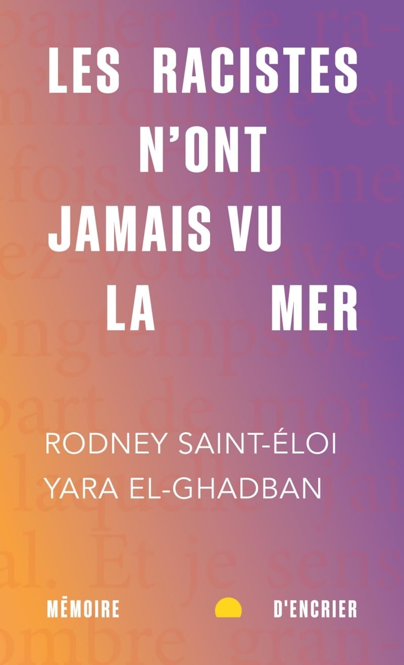 Les racistes n'ont jamais vu la mer Contemporary literature