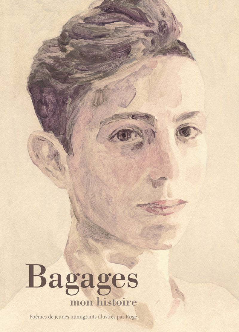 Bagages - mon histoire: Poèmes de jeunes immigrants book