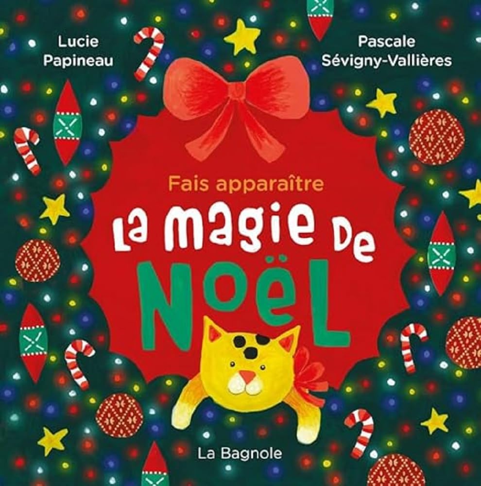 Fais apparaître la magie de Noël - Tout carton - dès 3 ans. Non-fiction