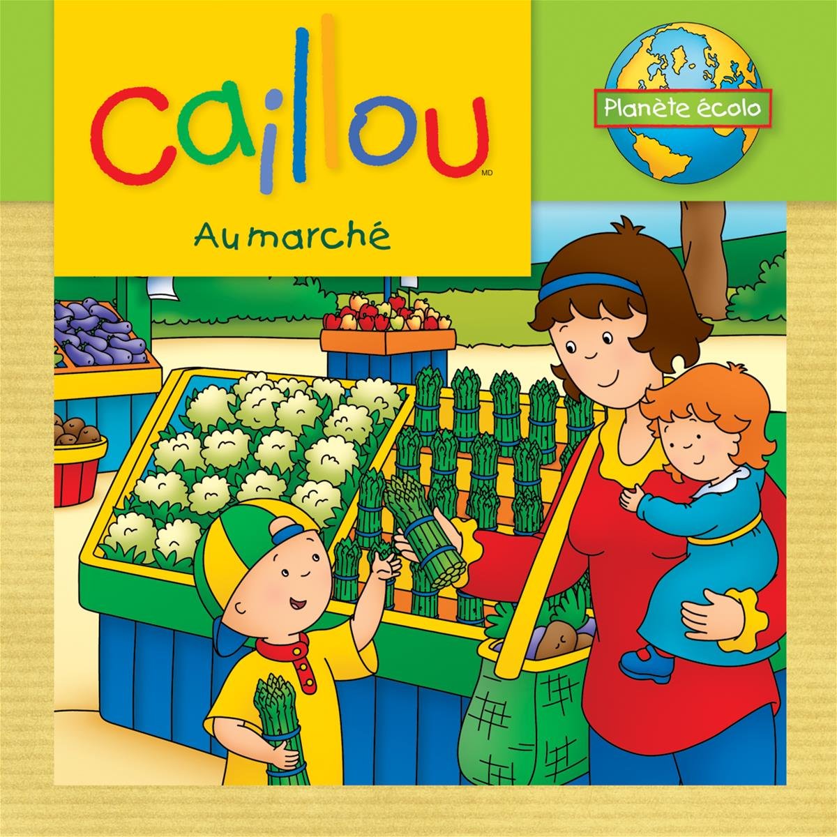 Caillou Au marché Non-fiction books for kids