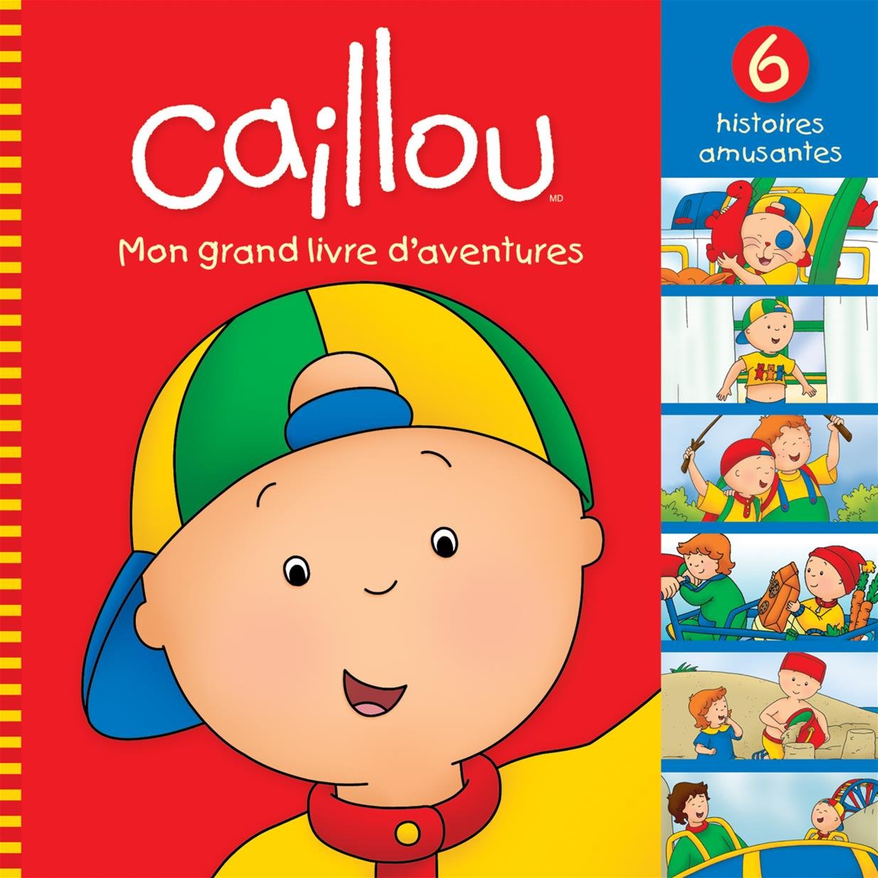 Caillou Mon grand livre d'aventures Non-fiction