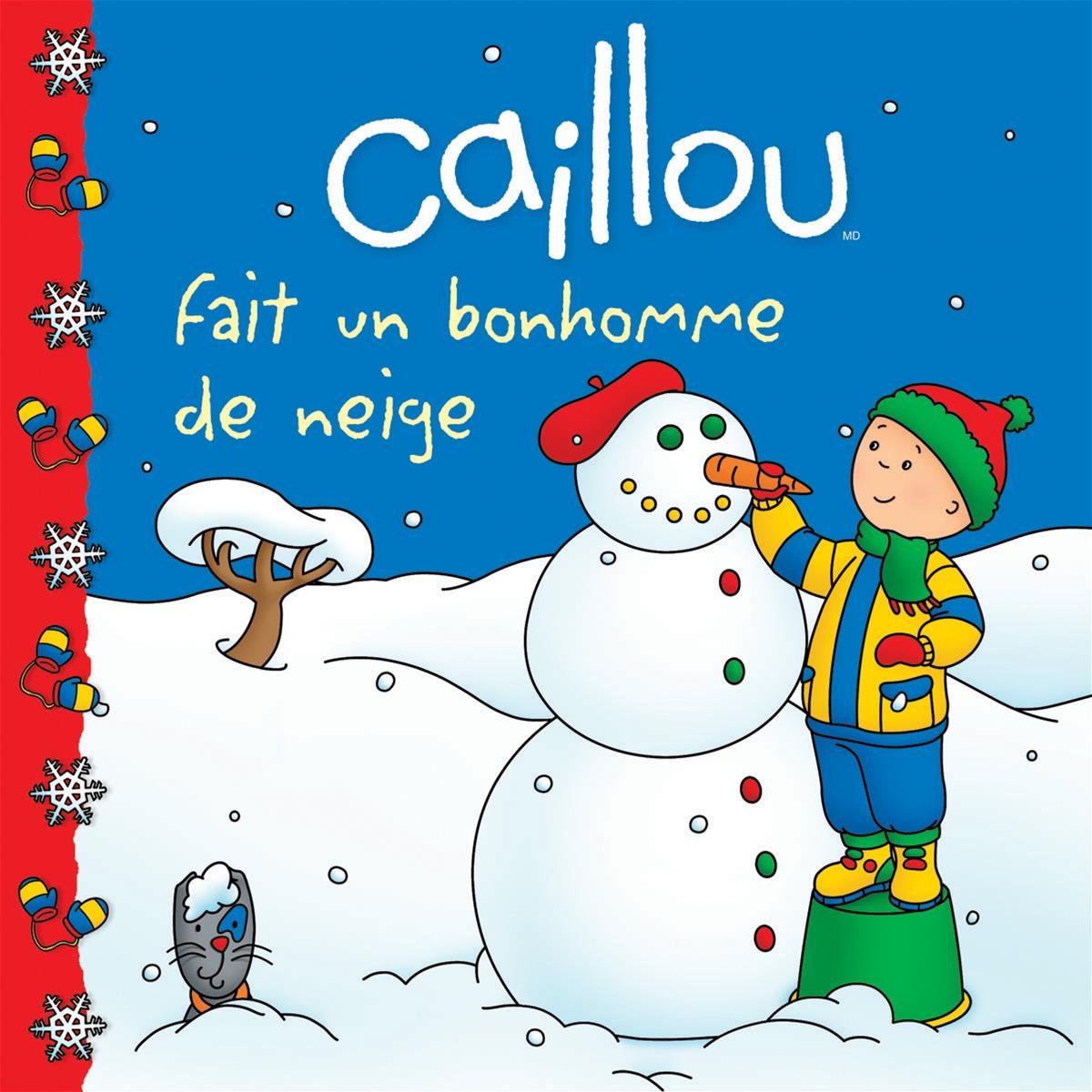 Caillou fait un bonhomme de neige book