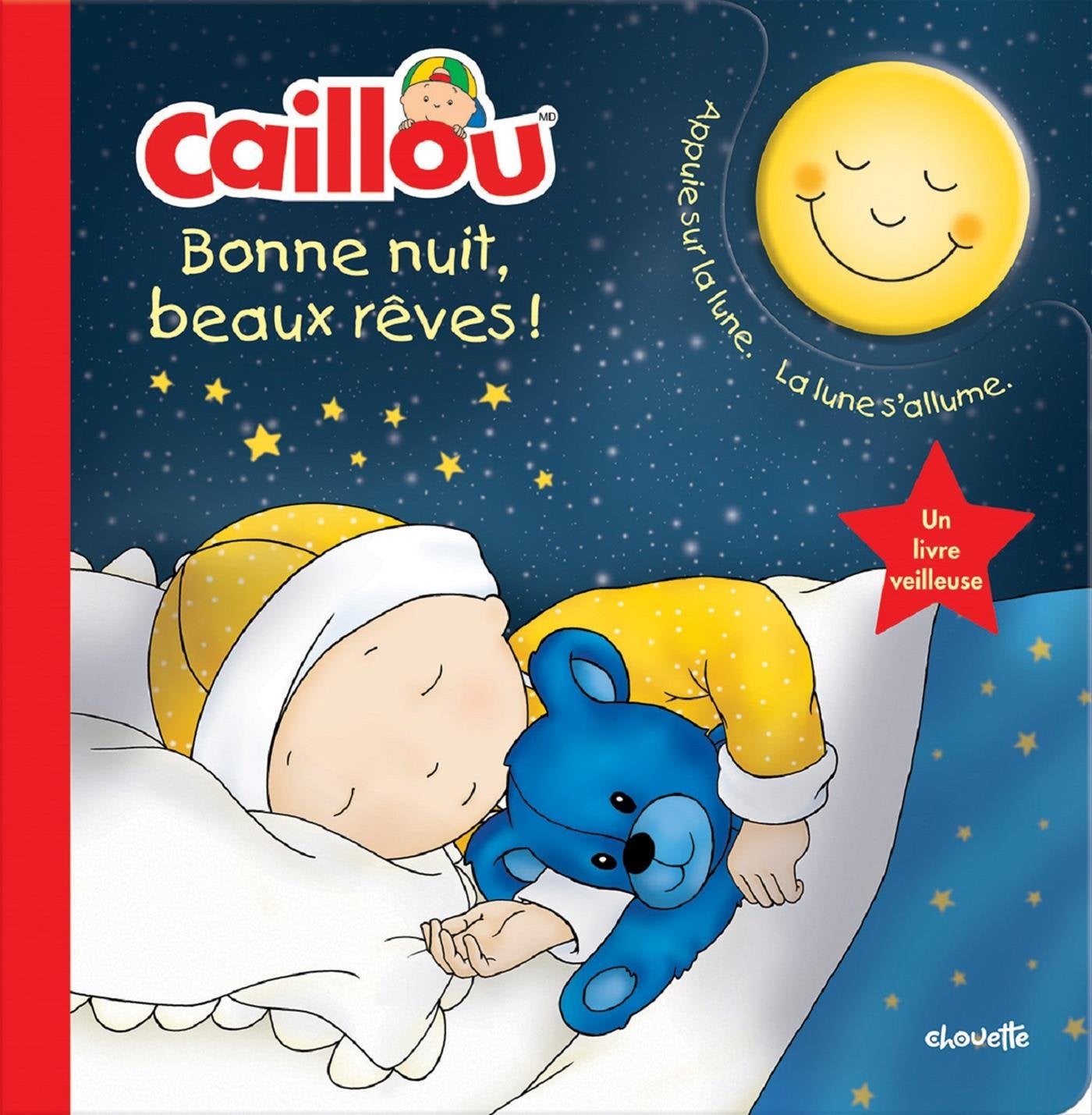 Caillou Bonne nuit, beaux rêves ! book