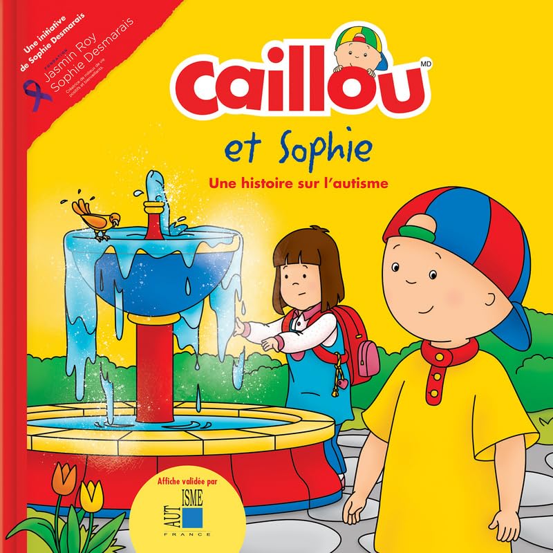 Caillou et Sophie - Une histoire sur l'autisme book