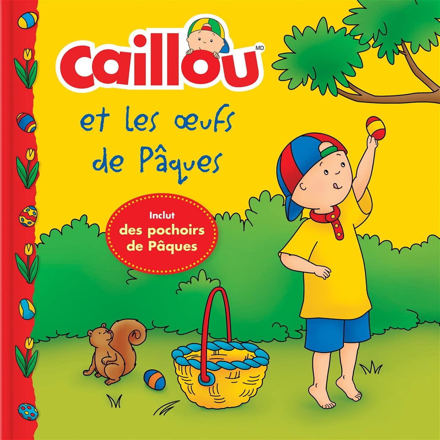Caillou et les oeufs de Pâques: Inclut des pochoirs de Pâques book