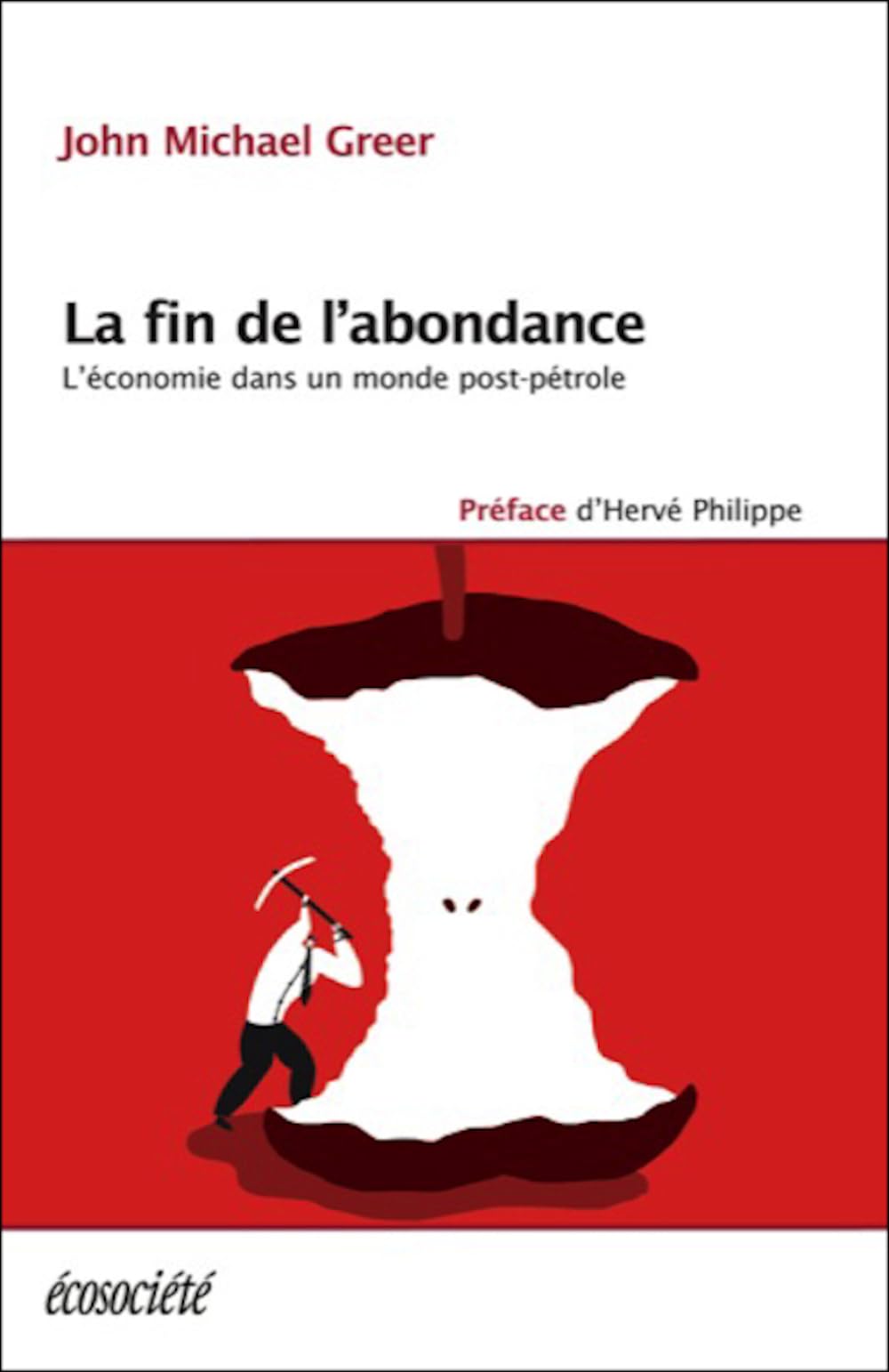 La fin de l'abondance - L'économie dans un monde post-pétrole book