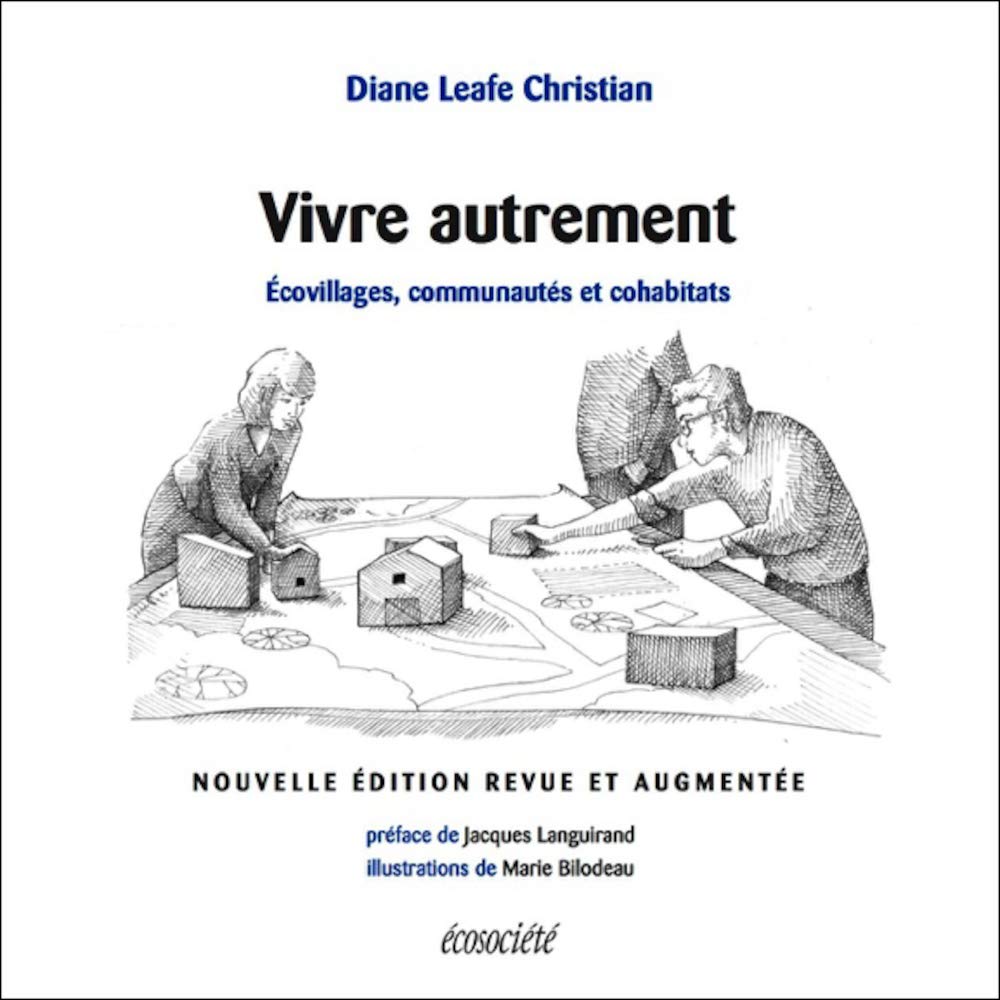 VIVRE AUTREMENT - ECOVILLAGES, COMMUNAUTES ET COHABITATS: Ecovillages, communautés et cohabitats Mathematics