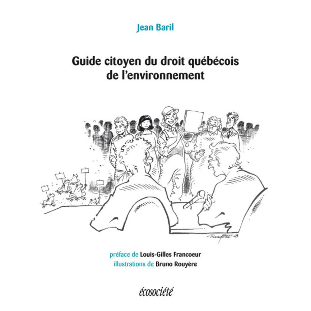 Guide citoyen du droit qu�b�cois de l'environnemen book