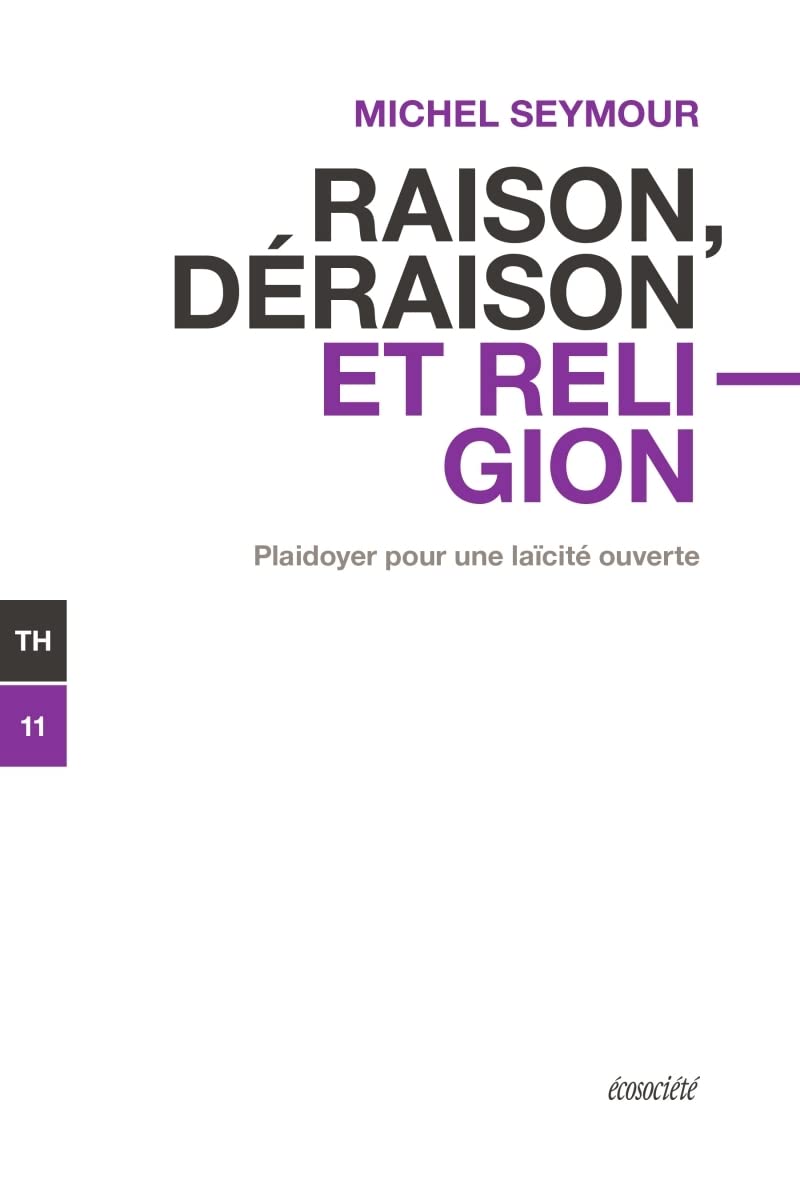 Raison, déraison et religion: Plaidoyer pour une laïcité ouverte book