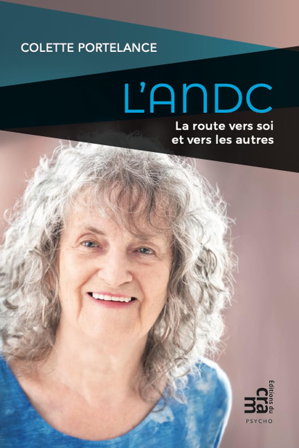 L'ANDC - La route vers soi et vers les autres book